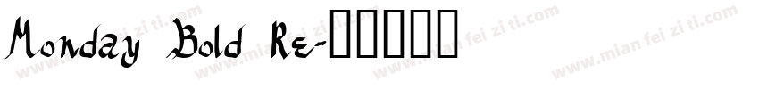 Monday Bold Re字体转换